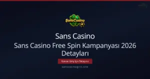 Sans Casino Free Spin Kampanyası: Ayrıntılı Rehber ve Stratejiler